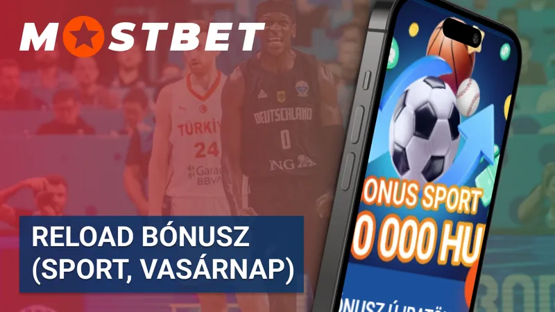 Mostbet vasárnapi reload bónusz sportfogadóknak